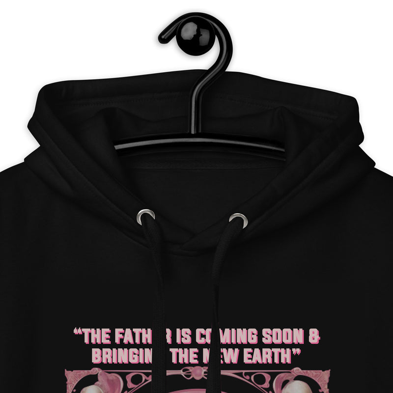 “The Father is coming soon & bringing The New Earth“ - Unisex Hoodie