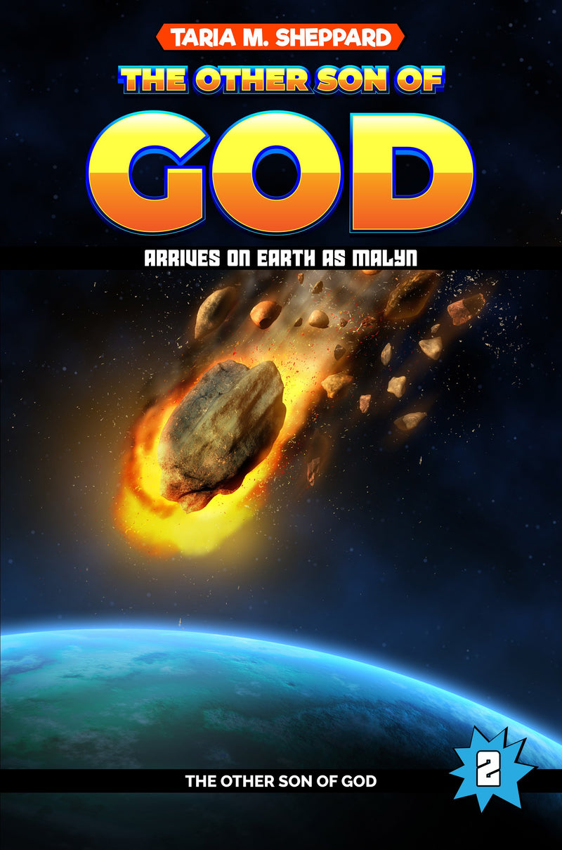 Coming Soon- The Other Son Of God - Arrived on Earth as Marlynn [Comic Book II]