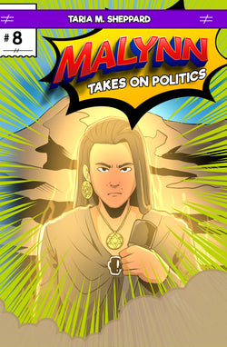 The Other Son Of God - Malynn Takes On Politics [Comic Book VIII] - Print Version